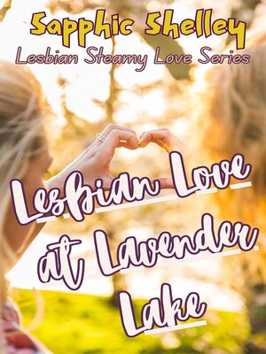 cover image of Lesbian Love at Lavender Lake